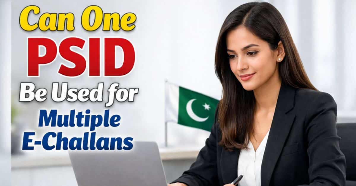 Can One PSID Be Used for Multiple E-Challans
